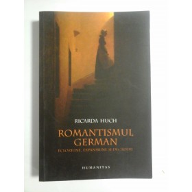 ROMANTISMUL GERMAN - RICARDA HUCH